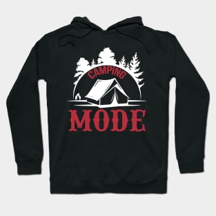 Camping Mode T Shirt For Women Men Hoodie